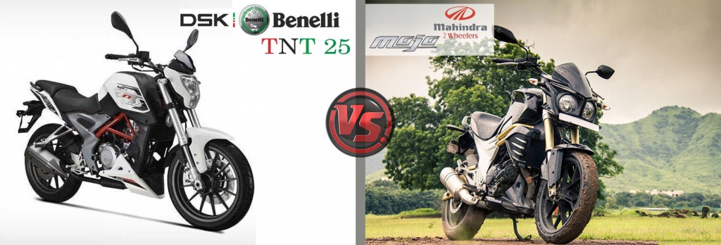 benelli tnt 25 vs mahindra mojo