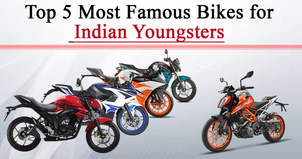 Most Famous Bikes for Indian Youngsters