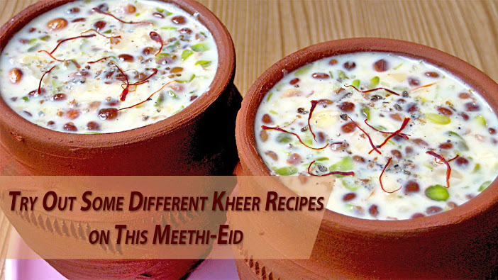 This Eid Try Some Different Kheer Recipes