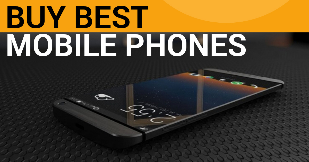 Best Phones to buy in India 2018 Top 20 Choices SAGMart