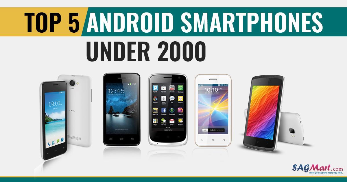 Top 5 Android Smartphones under 2000