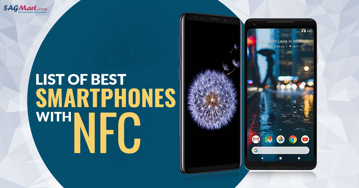 List of Best 8 Smartphones With NFC