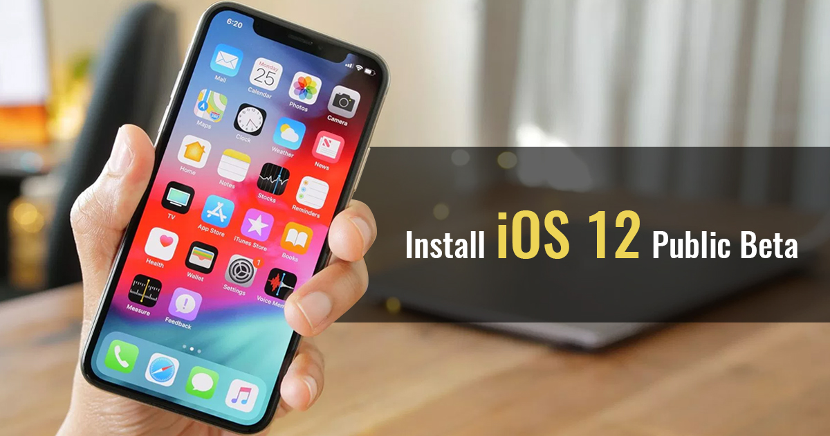 Install iOS 12 Public Beta